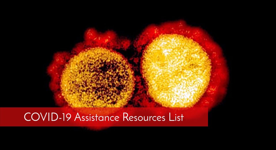 Covid-19 Assistance Resources List